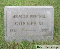 Melville Percival Corner, Sr