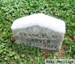 Francis M Garver