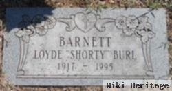 Loyde Burl "shorty" Barnett