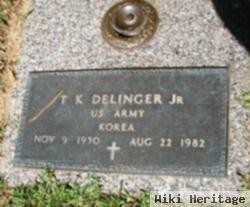 Theodore King "t. K." Delinger, Jr