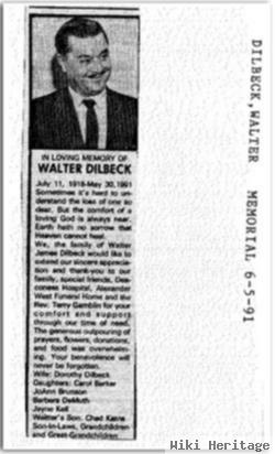 Walter J Dilbeck, Jr