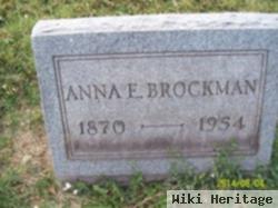 Anna E Brockman