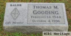 Thomas M Gooding