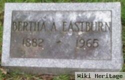 Bertha A Eastburn Eastburn