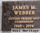 James M Webber