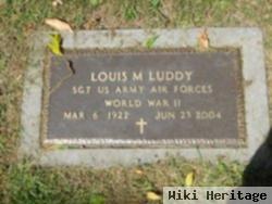 Sgt Louis M. Luddy