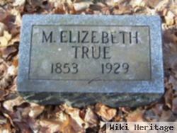 Elizabeth True