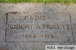 Robert A Pickett