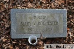 Mary V Rochester