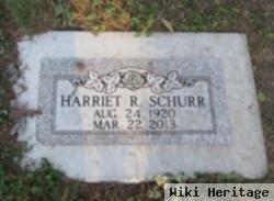 Harriet R. Schurr