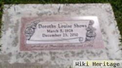 Dorothy Louise Shows