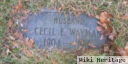 Cecil E. Wayman