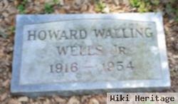 Howard Walling Wells, Jr