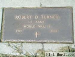 Robert D Turner