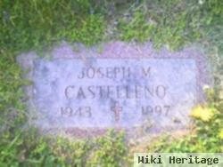 Joseph M. Castelleno