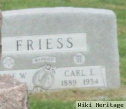 Carl E Friess