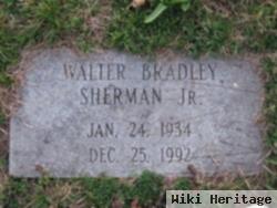 Walter Bradley Sherman, Jr