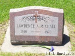 Lawrence A. Michael