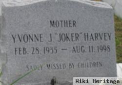 Yvonne J ""joker"" Harvey