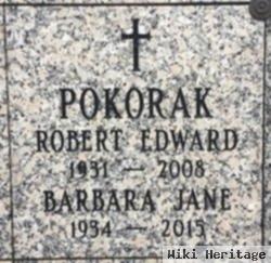 Robert E Pokorak