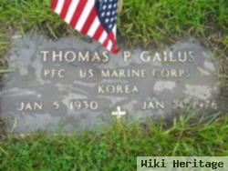 Thomas P Gailus