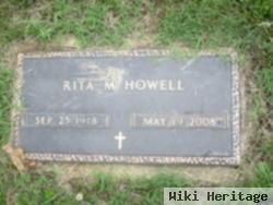 Rita M Howell