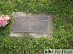 Betty V Colledge Houser