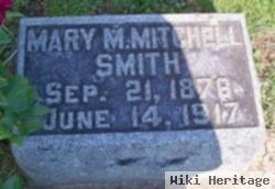 Mary M Mitchell Smith