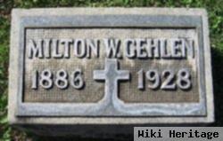 Milton W. Gehlen