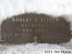 Robert E Pepper