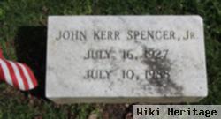 John Kerr Spencer, Jr