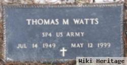 Thomas M. Watts