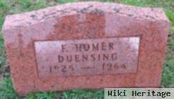 F Homer Duensing