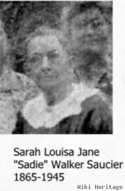 Sarah Louise "sadie" Walker Saucier