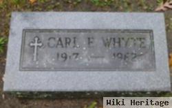 Carl E Whyte