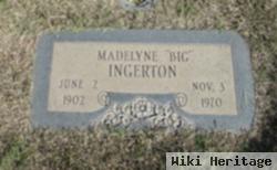 Madelyne "big" Ingerton