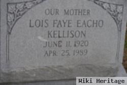 Lois Faye Eacho Kellison