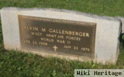 Alvin M Gallenberger