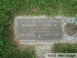 Raymond E. Frere, Jr.