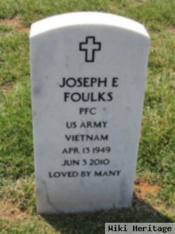 Joseph E Foulks