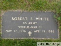 Robert E. White