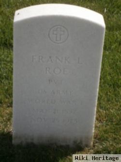 Frank L Roe