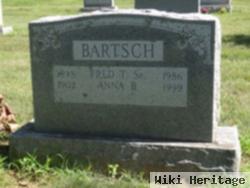 Fred T Bartsch, Sr