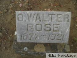 O. Walter Rose