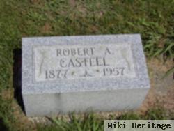 Robert A. Casteel