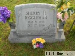 Sherry F. Riggleman