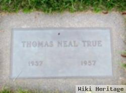 Thomas Neal True