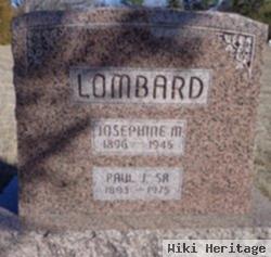 Paul J Lombard, Sr