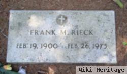 Frank M. Rieck