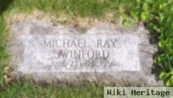 Michael Ray Swinford